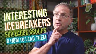 10 Brilliant ICEBREAKERS for LARGE GROUPS & How to Lead Them | playmeo