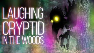 Laughing Cryptid in Cape Cod Woods |True Scary Cryptid Encounters