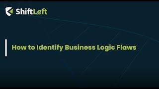 How To Identify Business Logic Flaws