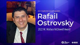 Rafail Ostrovsky - 2022 Wallace McDowell Award