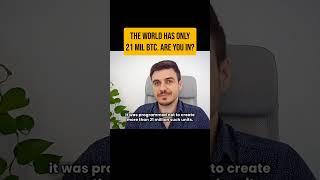 Are you in? There are only 21 Million Bitcoin for all of us.