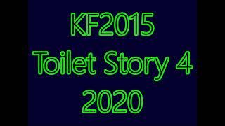 KF2015 - Toilet Story 4