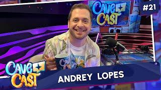 ANDREY LOPES (CÉSAR) | CAVECAST #21