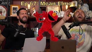 Episode 67 | Mean Elmo | Don Chenz & Casey Drake | Men With Mics Podcast