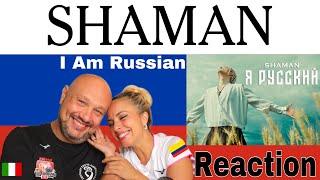 SHAMAN - Я РУССКИЙ  I AM RUSSIAN Reaction and Analysis Italian And Colombian