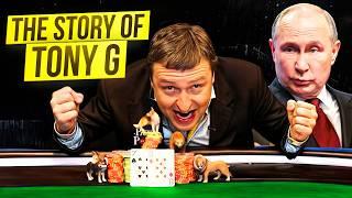 From Poker Maniac to Putins Political Enemy: TONY G