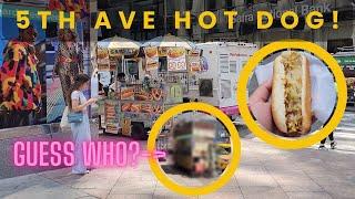 5th Ave Hot Dog!   Guess who I found? | NYC Hot Dog Stands