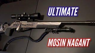 ULTIMATE MOSIN NAGANT BUILD