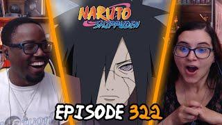 MADARA VS. THE SHINOBI ALLIANCE! | Naruto Shippuden Episode 322 Reaction