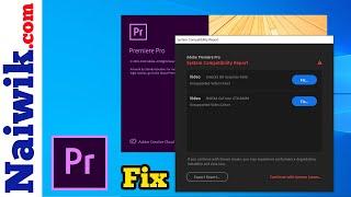 Fix : Adobe Premiere Pro 2020 System Compatibilty Report