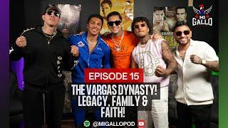 Mi Gallo | EP. 15 - Gabe & Abner w/ Vargas Dynasty! Talking What they DEW, Shining & Their Legacy!