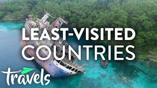 World's Least-Visited Countries: Why You Need to Visit | MojoTravels