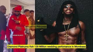 Ksh 129 Million Diamond Platnumz in Mombasa wedding Perfomance