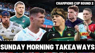 SUNDAY MORNING TAKEAWAYS | CHAMPIONS CUP ROUND 2