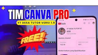 Tim Pro Canva YT Desa Tutor Versi 1.9