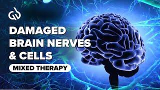Brain Frequency Healing: Damaged Brain Healing & Nerve Regeneration