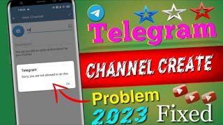 Sorry, you are not allowed to do this // Telegram channel create problem fixed 2023 || Real Tips