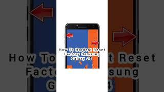 How To Hardest Reset Factory Samsung Galaxy J4