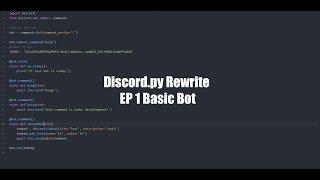 Discord.py Rewrite || Devlog || Ep1 Basic Bot