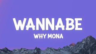 why mona - Wannabe (Lyrics) [1 Hour Version]