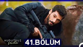 Hudutsuz Sevda 41.Bölüm