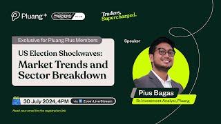 Webinar Pluang Plus #5 - Pemilu AS Memanas: Apa Kabar Saham AS?