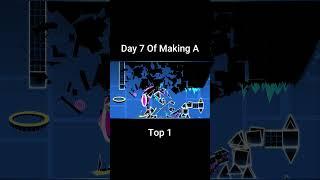 Day 7 Of Making A Top 1 In Geometry Dash  #geometrydash #gdupdate #gd #shorts #gaming #gmd #gddemon