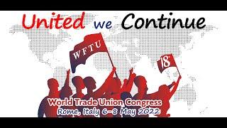 18th World Trade Union Congress [ENGLISH] -Day 3