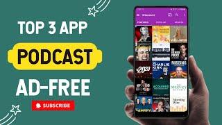 3 Best Free Podcast Apps for Android