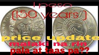 1PESO (150 YEARS OF THE BIRTH OF JOSE RIZAL) PRICE UPDATE ATING ALAMIN. #lumangbarya