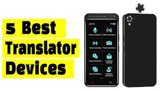 Best Offline Voice Translator Device: Top 5 Best Translator Devices In 2024