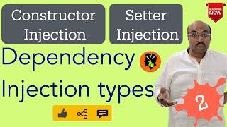 Constructor & Setter Injections demystified : Dependency Injection - Part 2