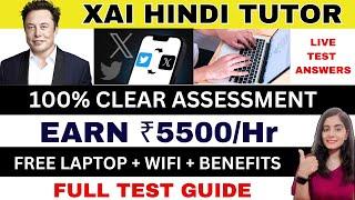 XAI HINDI TUTOR JOB | WORK FROM HOME JOBS 2025  | ELON MUSK XAI ASSESSMENT TEST ANSWERS