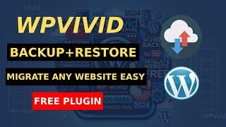 How To Use WPvivid Backup Plugin 2024 | WordPress Free Backup And Restore Plugin