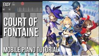 SUPER EASY: How to play Court of Fontaine (Genshin Impact)  by Hoyo Mix on Mobile Piano (Tutorial)