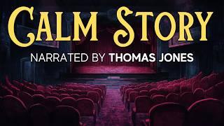 The DREAMIEST Story for Sleep - A Musical Theatre Dream - Calm Story