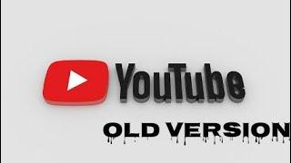 Youtube old version