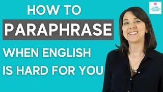 How to WRITE IN YOUR OWN WORDS, Basics: How to Paraphrase in an Essay