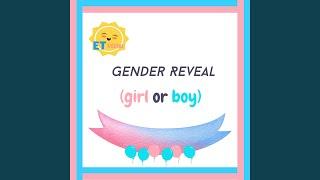 Gender Reveal (Girl or Boy)