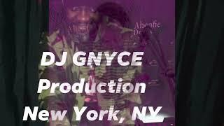 Dj GNYCE Production