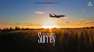 Surrey (Full Song) | Lafaz | Deol Harman | BOP Music | Latest Punjabi Song 2023