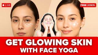 Get Glowing Skin with Face Yoga & Massage in 20 mins, Radiant Look (FREE LIVE)