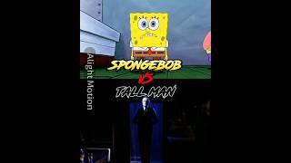 Spongebob Vs Tall Man By @YumiGraphics1