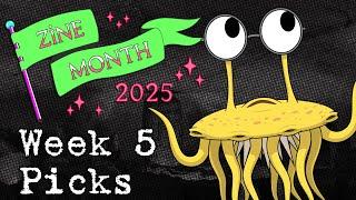 Zine Month 2025 Week 4 Picks