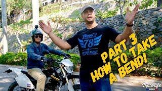 Moto Riding Safety Tips: Part 3: How to take a bend!