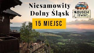 Niesamowity DOLNY ŚLĄSK (TOP 15 najlepsze atrakcje)