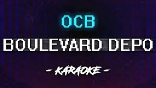 Boulevard Depo – OCB (Караоке)