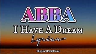 ABBA - I Have A Dream (Lyrics)