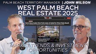 West Palm Beach Real Estate 2025: Market Trends & Investment Opportunities