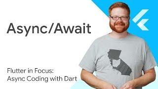 Async/Await - Flutter in Focus